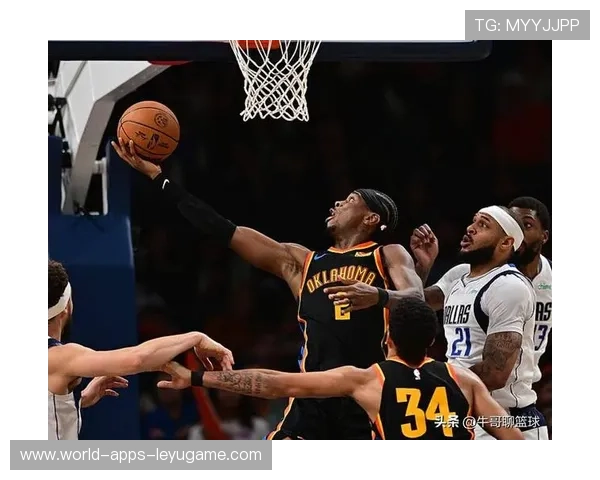 NBA球队提升篮下终结稳定性，多名球员状态上升